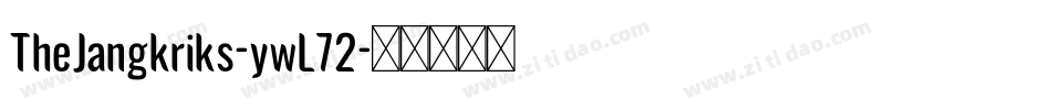 TheJangkriks-ywL72字体转换
