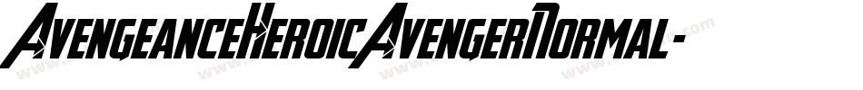 AvengeanceHeroicAvengerNormal-Bz7d字体转换