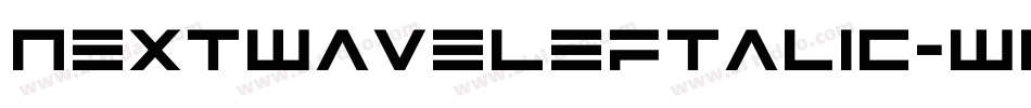 NextwaveLeftalic-wn6w字体转换 NextwaveLeftalic-wn6w字体转换