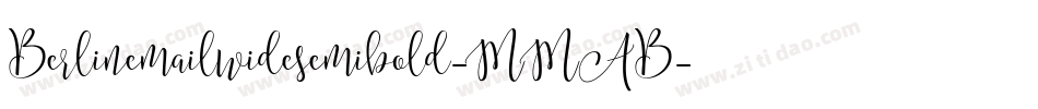 Berlinemailwidesemibold-MMAB字体转换