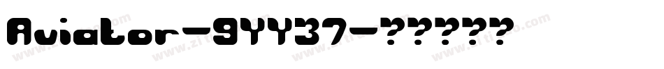 Aviator-9YY37字体转换