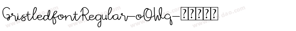 GristledfontRegular-oOWq字体转换 GristledfontRegular-oOWq字体转换
