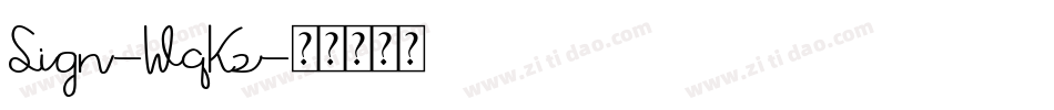 Sign-WqKz字体转换