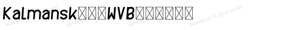 Kalmansk-51WVB字体转换