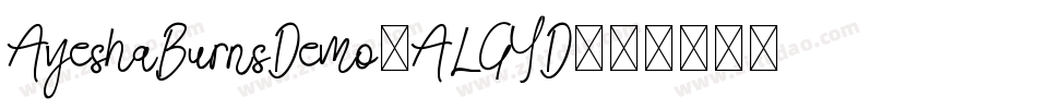 AyeshaBurnsDemo-ALGYD字体转换