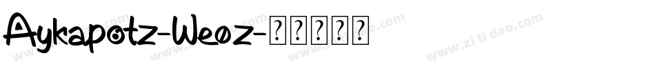 Aykapotz-We0z字体转换
