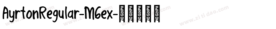 AyrtonRegular-M6ex字体转换