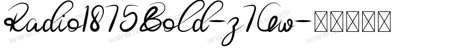 Radio1875Bold-z7Gw字体转换 Radio1875Bold-z7Gw字体转换