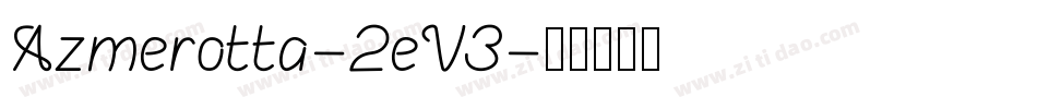 Azmerotta-2eV3字体转换