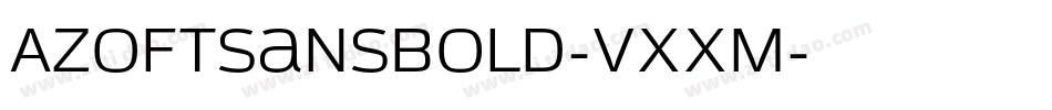 AzoftsansBold-vXXM字体转换