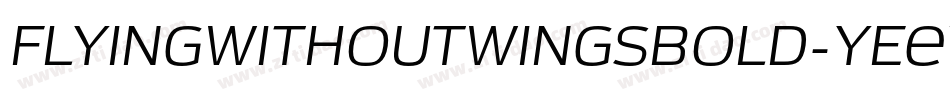 FlyingWithoutWingsBold-yEeV字体转换