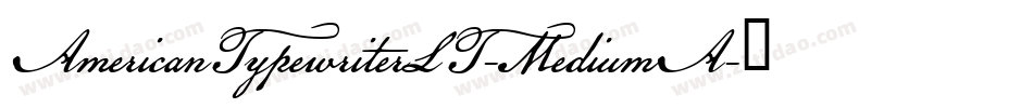 AmericanTypewriterLT-MediumA字体转换