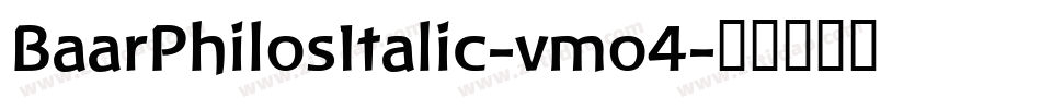 BaarPhilosItalic-vmo4字体转换
