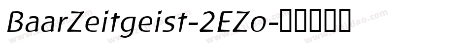BaarZeitgeist-2EZo字体转换