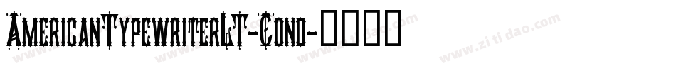 AmericanTypewriterLT-Cond字体转换