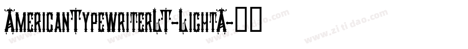 AmericanTypewriterLT-LightA字体转换