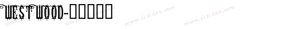 WESTWOOD字体转换