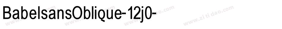 BabelsansOblique-12j0字体转换