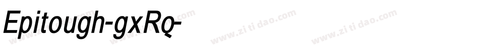 Epitough-gxRq字体转换