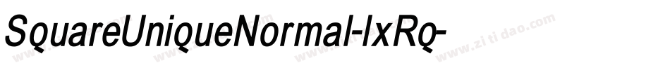 SquareUniqueNormal-lxRq字体转换