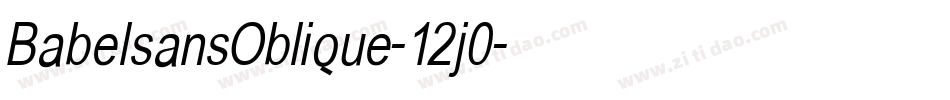 BabelsansOblique-12j0字体转换