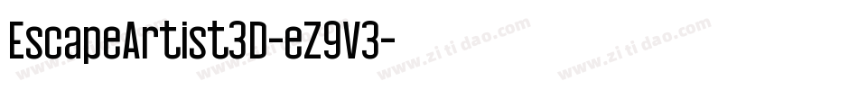 EscapeArtist3D-eZ9V3字体转换