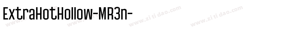 ExtraHotHollow-MR3n字体转换