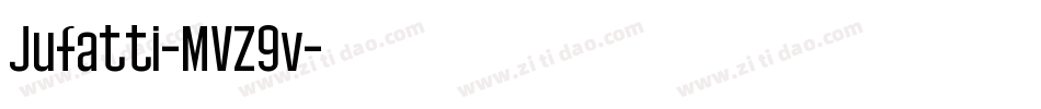 Jufatti-MVZ9v字体转换