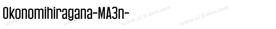 Okonomihiragana-MA3n字体转换