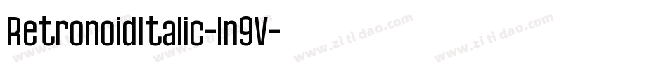 RetronoidItalic-ln9V字体转换