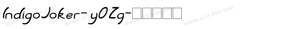 IndigoJoker-y0Zq字体转换