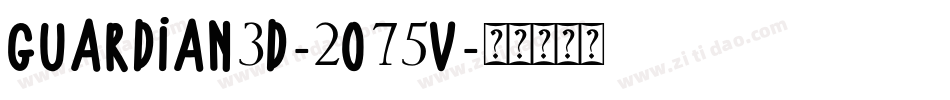 Guardian3D-2O75v字体转换