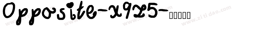 Opposite-x9z5字体转换