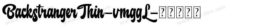 BackstrangerThin-vmggL字体转换