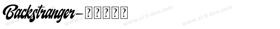 Backstranger字体转换