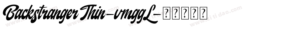BackstrangerThin-vmggL字体转换