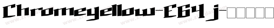 Chromeyellow-EG4j字体转换 Chromeyellow-EG4j字体转换