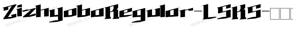 ZizhyobaRegular-L5K5字体转换