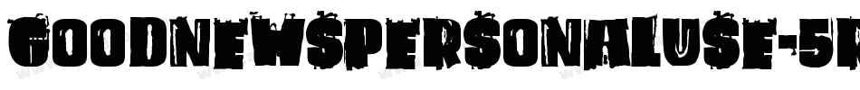 Goodnewspersonaluse-5Rax字体转换