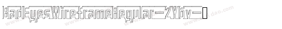 BadEyesWireframeRegular-2Y6v字体转换