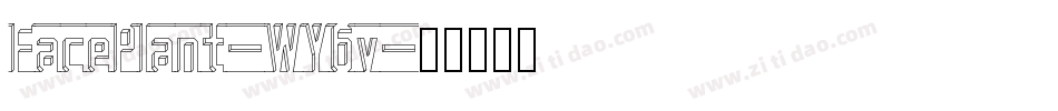 FacePlant-WY6v字体转换