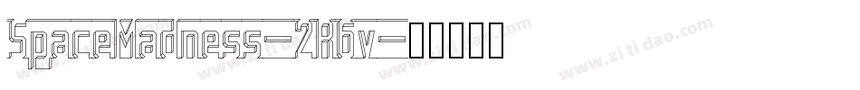 SpaceMadness-2R6v字体转换 SpaceMadness-2R6v字体转换