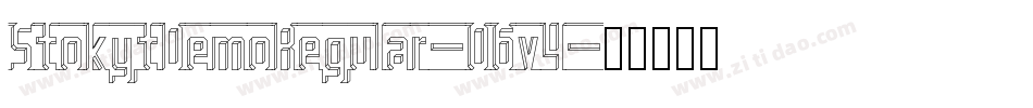 StokytDemoRegular-O6v4字体转换 StokytDemoRegular-O6v4字体转换