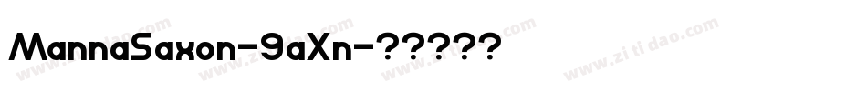 MannaSaxon-9aXn字体转换 MannaSaxon-9aXn字体转换
