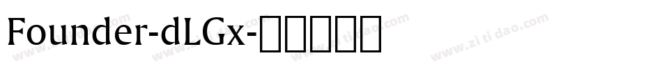 Founder-dLGx字体转换