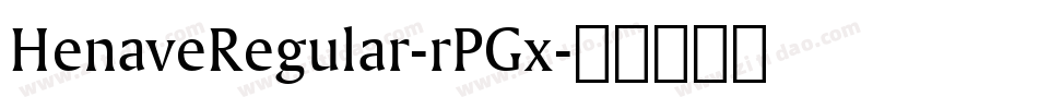 HenaveRegular-rPGx字体转换