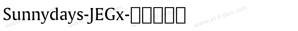 Sunnydays-JEGx字体转换