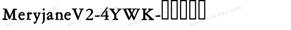 MeryjaneV2-4YWK字体转换