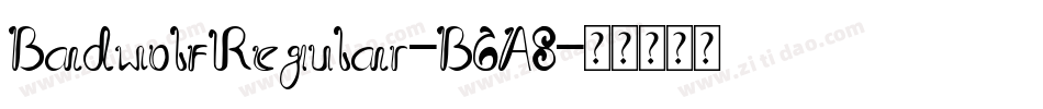 BadwolfRegular-B6A8字体转换