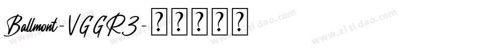 Ballmont-VGGRZ字体转换